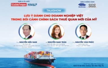 Giới thiệu talkshow tiếp theo hợp tác giữa Tạp chí Kinh tế Sài Gòn và HM&P: "Doanh nghiệp Việt cần lưu ý gì trước chính sách thuế quan mới của Mỹ?” 